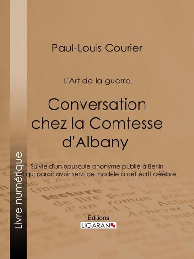 Conversation chez la Comtesse d’Albany (L’Art de la guerre)