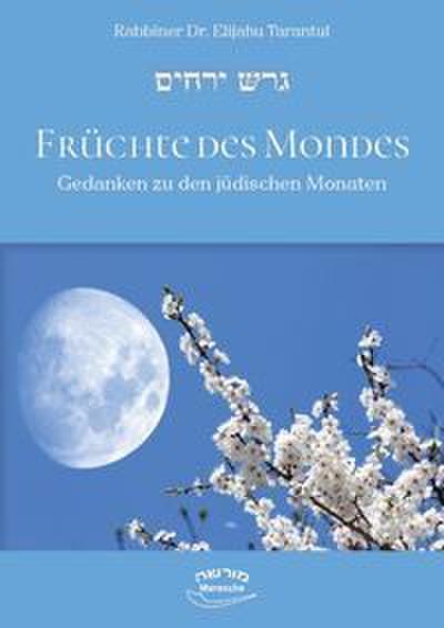 Früchte des Mondes