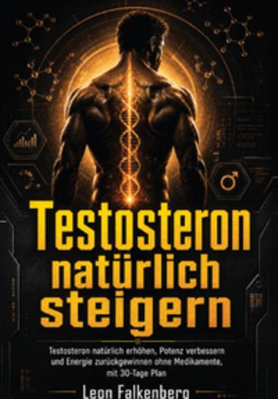 Testosteron natürlich steigern