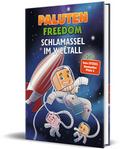 PALUTEN Freedom - Schlamassel im Weltall
