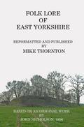 Folk Lore of East Yorkshire