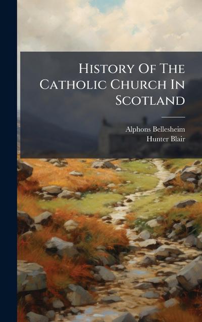 History Of The Catholic Church In Scotland