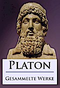 Platon - Gesammelte Werke