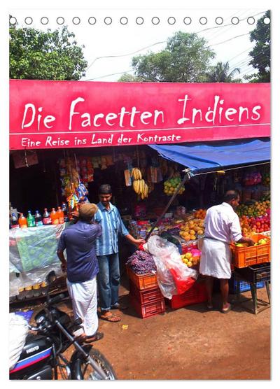 Die Facetten Indiens - Eine Reise ins Land der Kontraste (Tischkalender 2025 DIN A5 hoch), CALVENDO Monatskalender