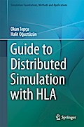 Guide to Distributed Simulation with HLA
