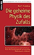 Die geheime Physik des Zufalls