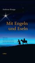 Mit Engeln und Eseln