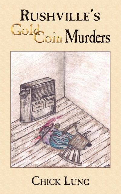 Rushville’s Gold Coin Murders