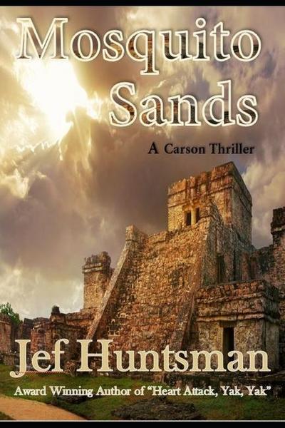 Mosquito Sands: A Carson Thriller