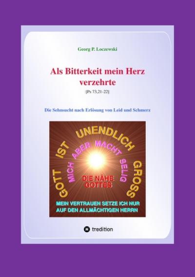 Als Bitterkeit mein Herz verzehrte