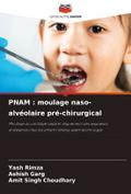 PNAM : moulage naso-alvéolaire pré-chirurgical