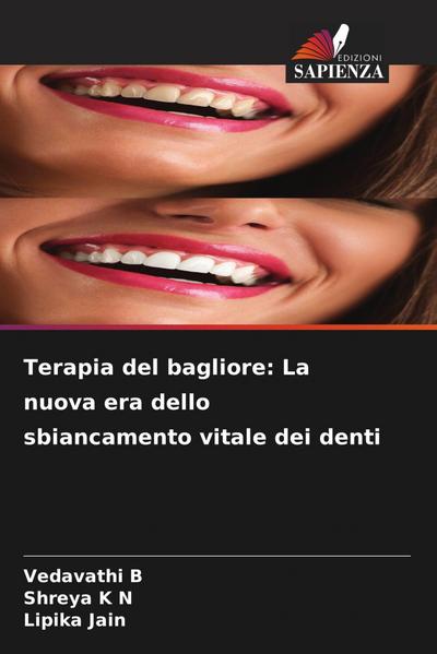 Terapia del bagliore: La nuova era dello sbiancamento vitale dei denti