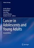 Cancer in Adolescents and Young Adults