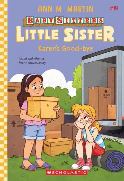 Karen’s Good-Bye (Baby-Sitters Little Sister #19)