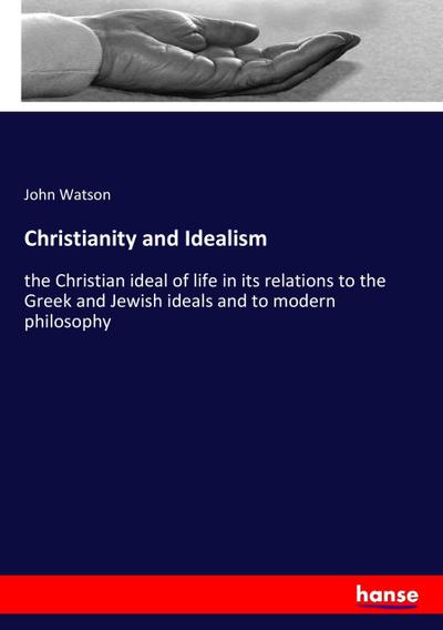 Christianity and Idealism