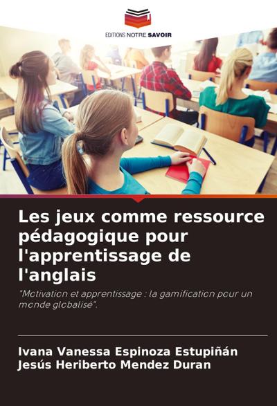 Les jeux comme ressource pédagogique pour l’apprentissage de l’anglais