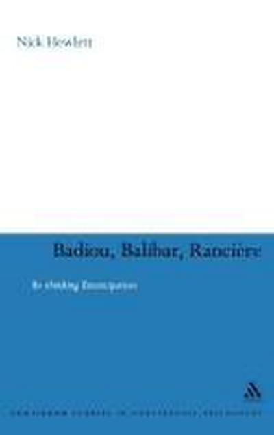 Badiou, Balibar, Ranciere