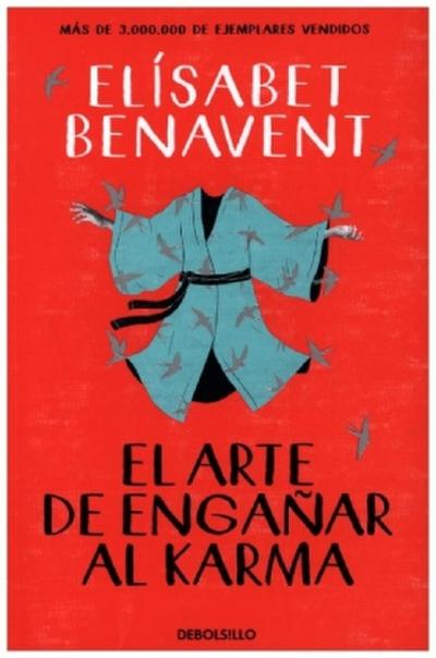 El arte de engañar el karma