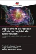 Déploiement de réseaux définis par logiciel via open vswitch