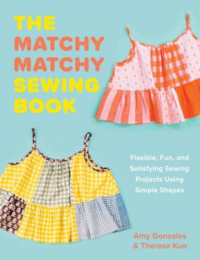 The Matchy Matchy Sewing Book