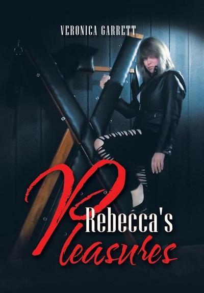 Rebecca’s Pleasures