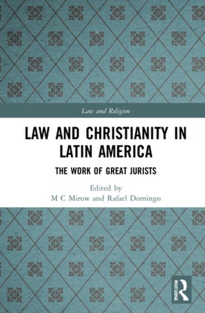 Law and Christianity in Latin America