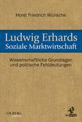 Ludwig Erhards Soziale Marktwirtschaft