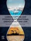 Carbon Capture and Storage in International Energy Policy and Law