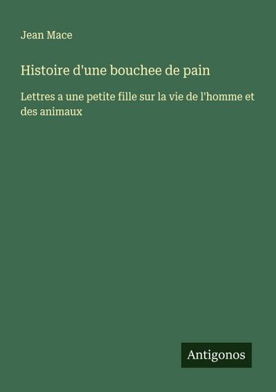 Histoire d’une bouchee de pain
