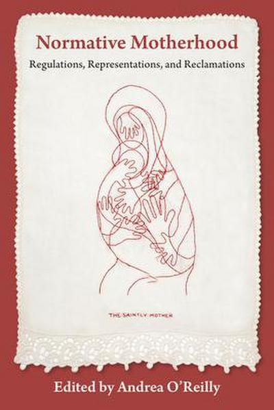 Normative Motherhood: