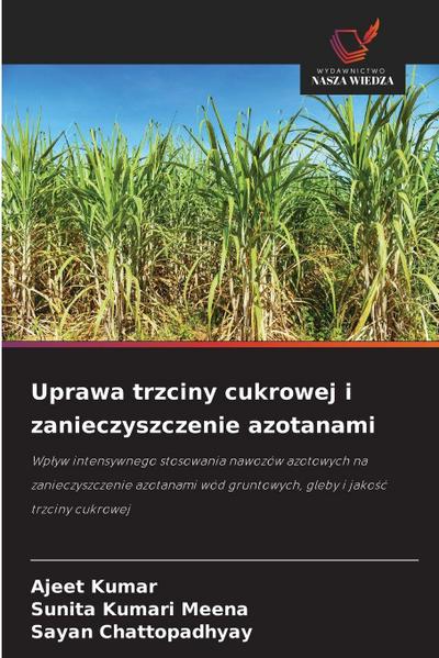 Uprawa trzciny cukrowej i zanieczyszczenie azotanami