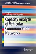 Capacity Analysis of Vehicular Communication Networks