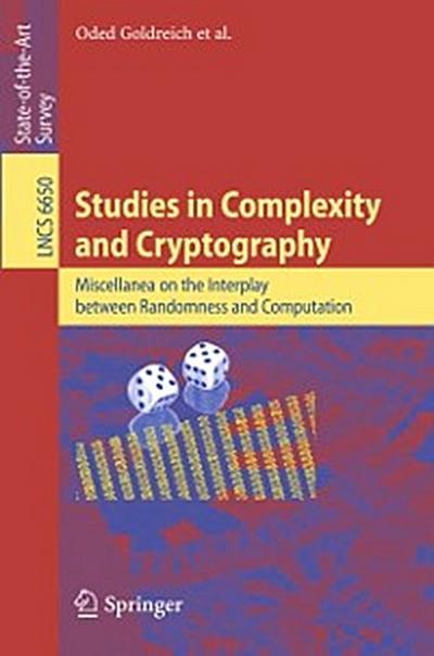 Studies in Complexity and Cryptography