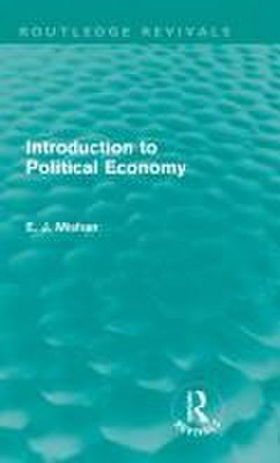 Introduction to Political Economy (Routledge Revivals)