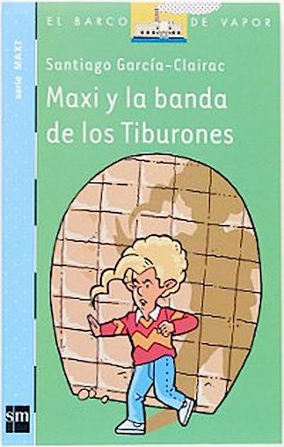 Maxi y la banda de los Tiburones