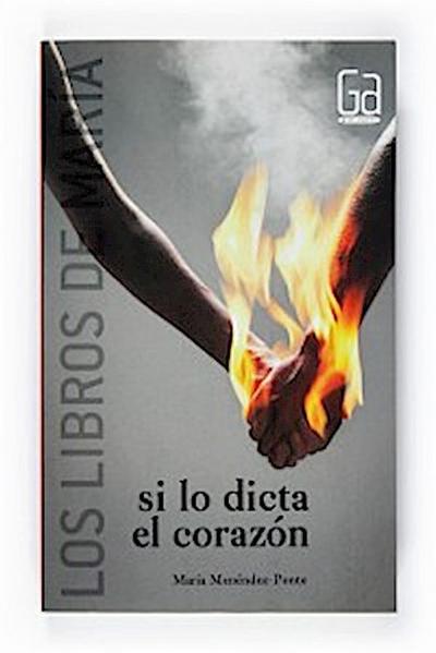 Si lo dicta el corazón