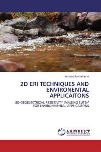 2D Eri techniques and environmental applications
