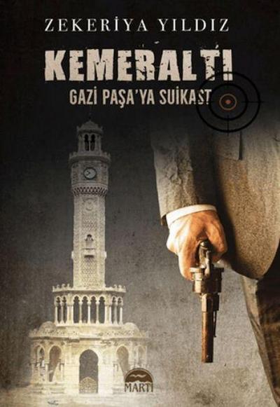 Kemeralti - Gazi Pasaya Suikast