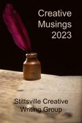 Creative Musings 2023 (SCWG Creative Musings, #7)