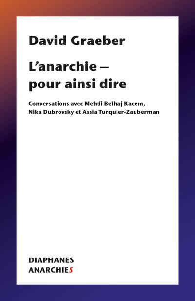 Graeber,LAnarchie FR
