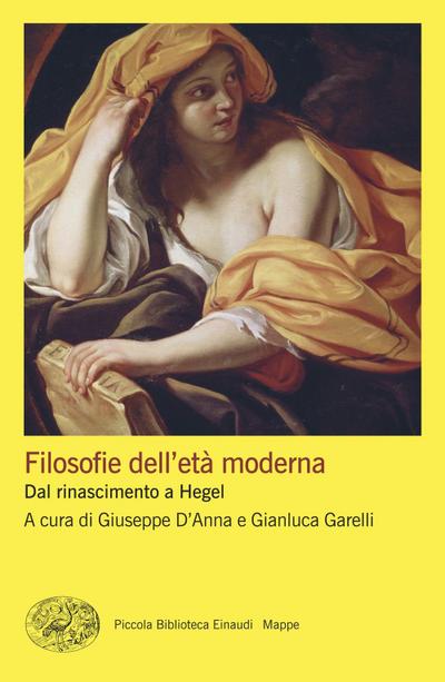 Filosofie dell’età moderna. Dal rinascimento a Hegel