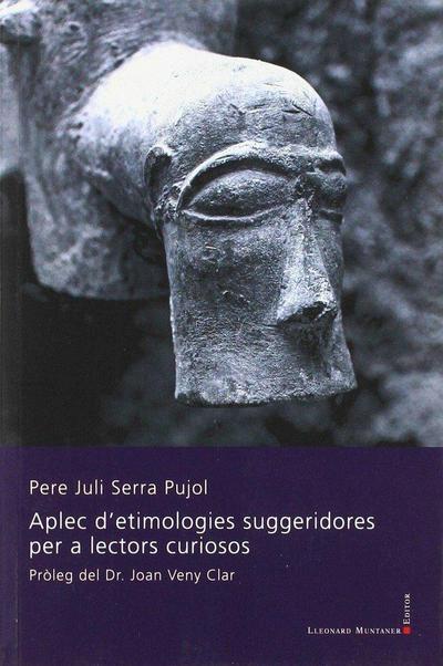 Aplec d’etimologies suggeridores per a lectors curiosos