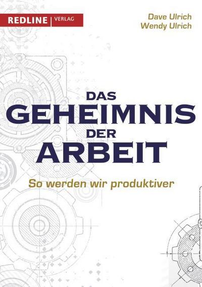 Das Geheimnis der Arbeit