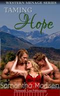 Taming Hope (Western Menage Series, #3)