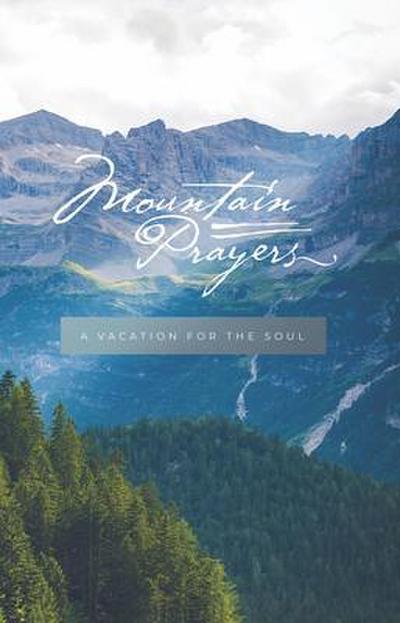 Mountain Prayers