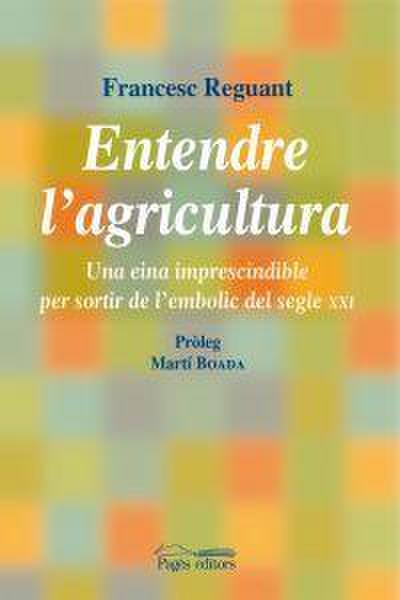 Entendre l’agricultura