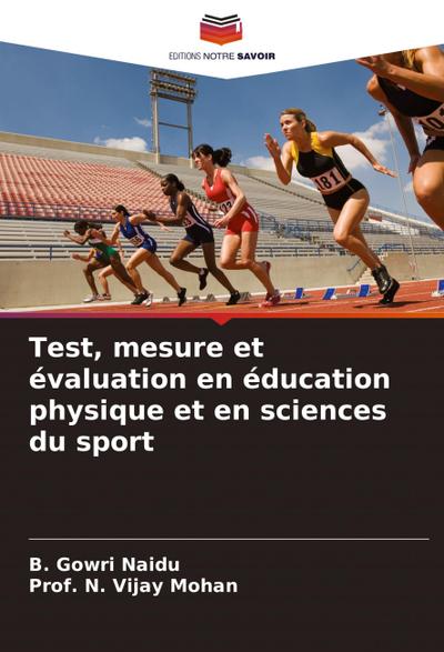 Test, mesure et évaluation en éducation physique et en sciences du sport