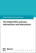 The Global Ethic and Law: Intersections and Intera