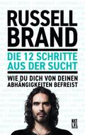 Die 12 Schritte aus der Sucht