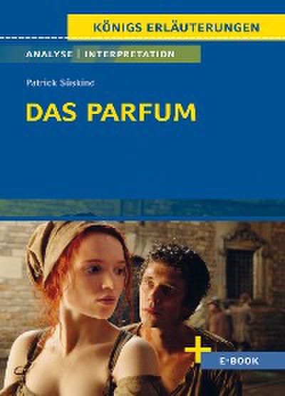 Das Parfum von Patrick Süskind - Textanalyse und Interpretation